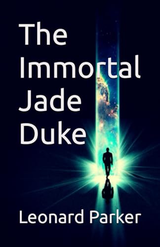 The Immortal Jade Duke von Independently published